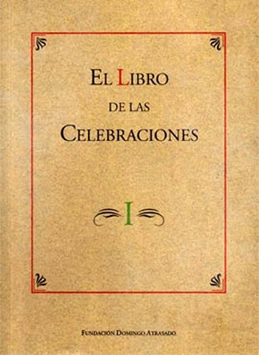 Libro De Las Celebraciones I, El