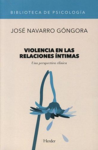 Violencia En Las Relaciones Intimas Una Perspectiva Clinica