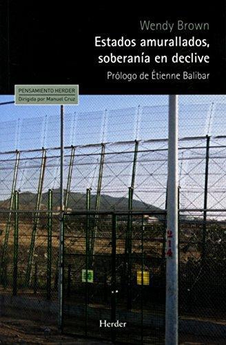 Estados Amurallados Soberania En Declive