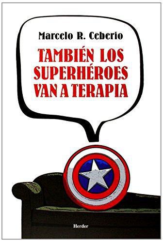 Tambien Los Superheroes Van A Terapia