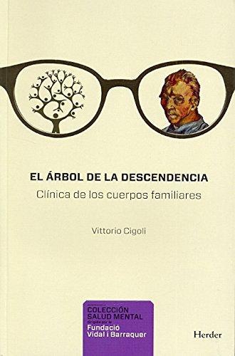 Arbol De La Descendencia. Clinica De Los Cuerpos Familiares, El