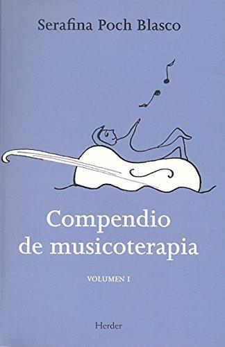 Compendio De Musicoterapia Volumen I