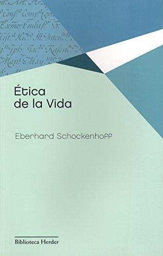 Etica De La Vida