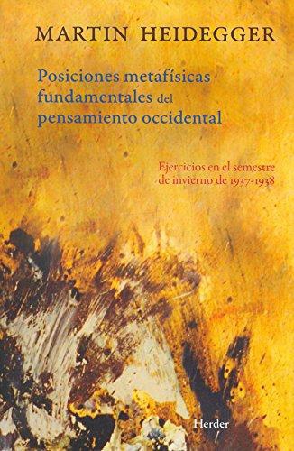 Posiciones Metafisicas Fundamentales Del Pensamiento Occidental