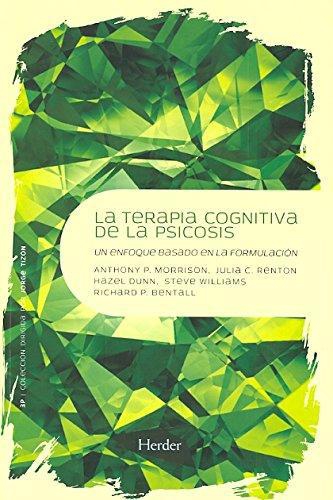 Terapia Cognitiva De La Psicosis