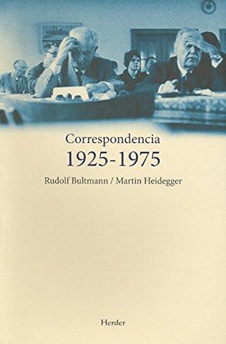Correspondencia 1925-1975 Rudolf Bultmann Martin Heidegger
