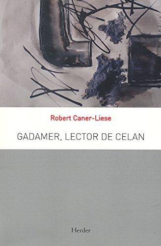 Gadamer Lector De Celan