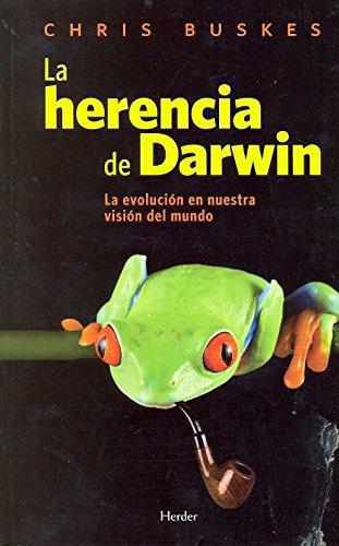 Herencia De Darwin La Evolucion En Nuestra Vision Del Mundo, La