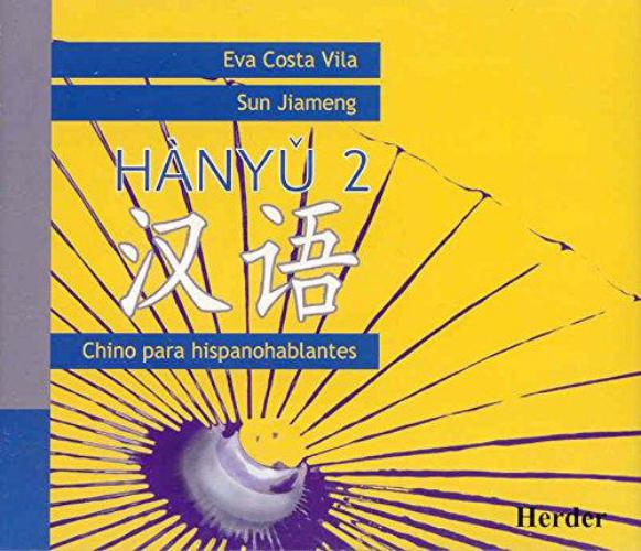 Hanyu 2 (Contiene 3 Cds) Chino Para Hispanohablantes