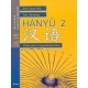 Hanyu 2. Chino Para Hispanohablantes. Libro De Texto. Cuaderno De Ejercicios