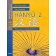 Hanyu 2. Chino Para Hispanohablantes. Libro De Texto. Cuaderno De Ejercicios