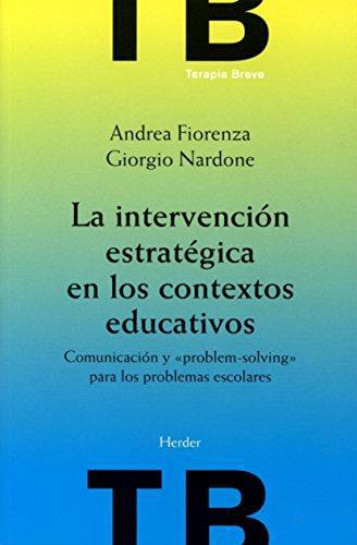 Intervencion Estrategica En Los Contextos Educativos, La