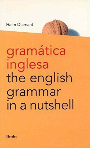 Gramatica Inglesa / The English Grammar In A Nutshell