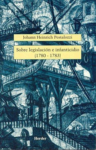 Sobre Legislacion E Infanticidio (1780-1783)