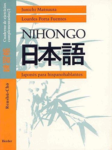 Nihongo. Renshu-Cho 2. Cuaderno De Ejercicios Complementarios / 2