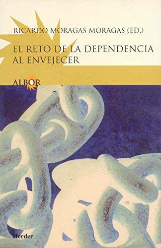 Reto De La Dependencia Al Envejecer, El