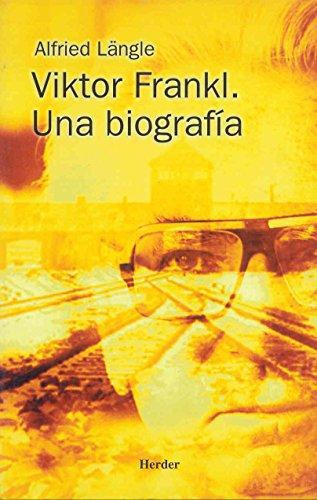 Viktor Frankl Una Biografia