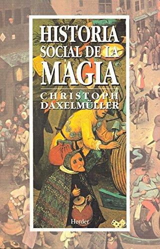 Historia Social De La Magia