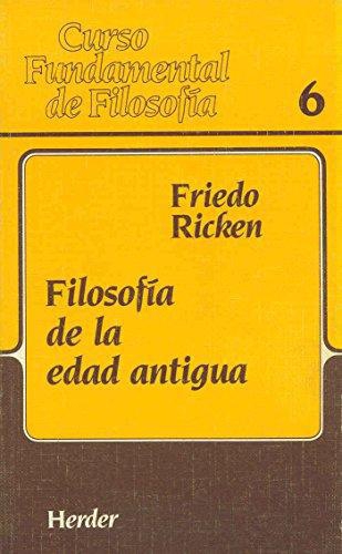 Filosofia De La Edad Antigua. Curso Fundamental De Filosofia