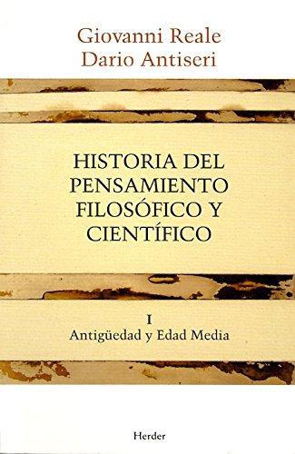 Historia Del Pensamiento (T.I) Filosofico Y Cientifico. Antiguedad Y Edad Media