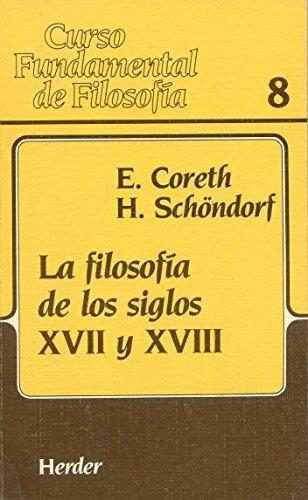 Filosofia De Los Siglos Xvii Y Xviii. Curso Fundamental De Filosofia, La