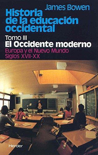 Historia De La Educacion (T.Iii) Occidental. El Occidente Moderno