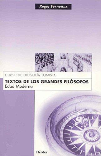 Textos De Los Grandes Filosofos. Edad Moderna