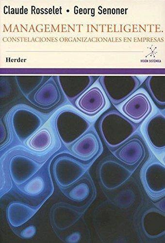 Management Inteligente Constelaciones Organizacionales En Empresas