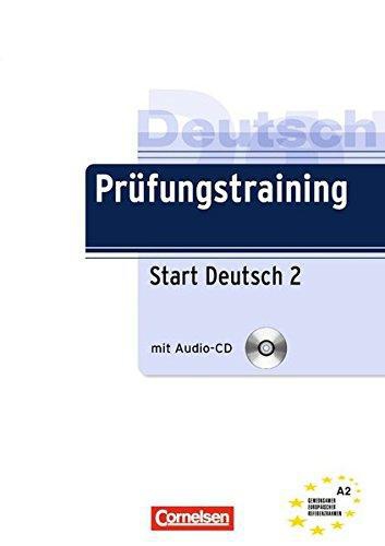 Prufungstraining (+Cd) Start Deutsch 2
