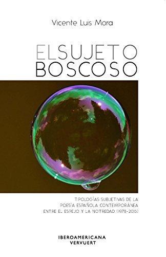 Sujeto Boscoso, El