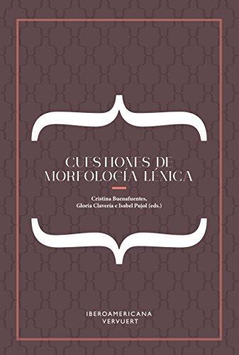 Cuestiones De Morfologia Lexica