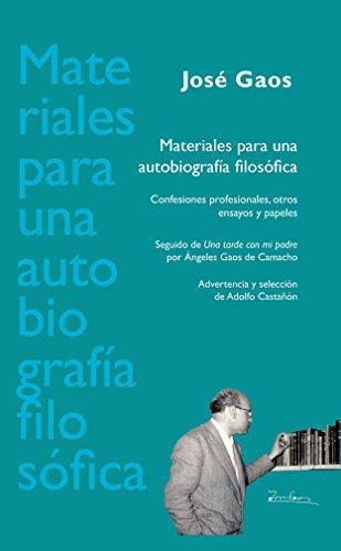 Materiales Para Una Autobiografia Filosofica