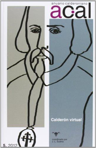 Anuario Calderoniano No. 05 Calderon Virtual