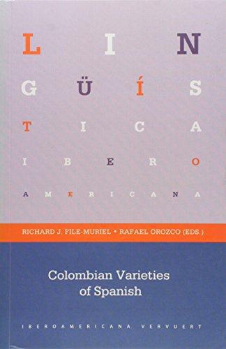 Colombian Varieties Of Spanish