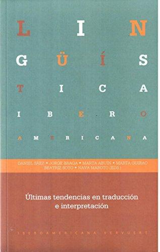 Ultimas Tendencias En Traduccion E Interpretacion