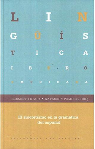 Sincretismo En La Gramatica Del Español, El