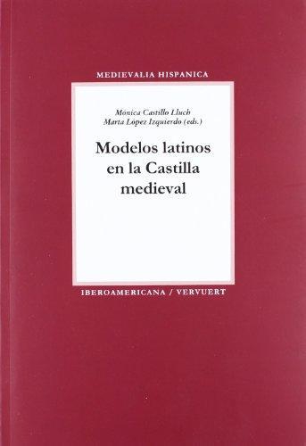 Modelos Latinos En La Castilla Medieval