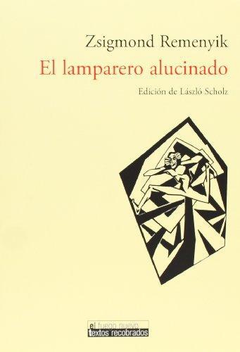 Lamparero Alucinado, El