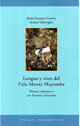 Lengua Y Ritos Del Palo Monte Mayombe