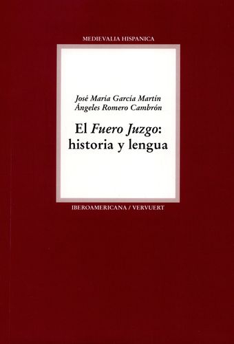 Fuero Juzgo Historia Y Lengua, El