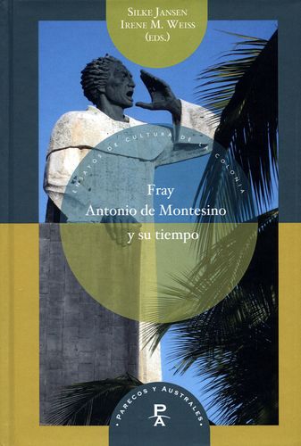 Fray Antonio De Montesino Y Su Tiempo