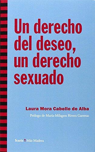 Un Derecho Del Deseo Un Derecho Sexuado