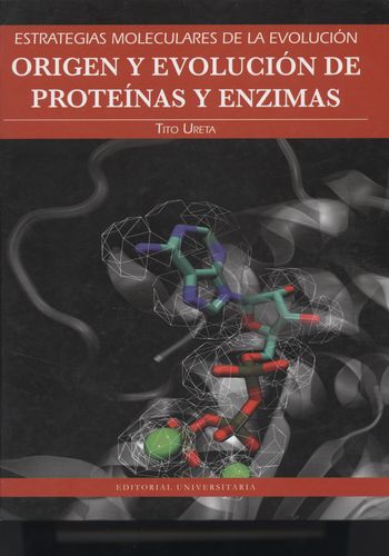 Origen Y Evolucion De Proteinas Y Enzimas