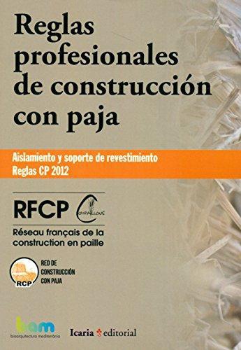 Reglas Profesionales De Construccion Con Paja