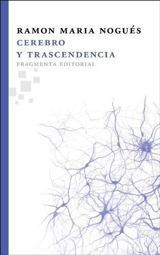 Cerebro Y Trascendencia