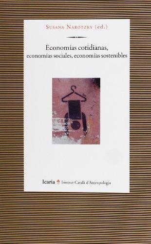 Economias Cotidianas Economias Sociales Economias Sostenibles