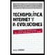 Tecnopolitica Internet Y R-Evoluciones