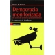 Democracia Monitorizada En La Era De La Nueva Galaxia Mediatica. La Propuesta De John Keane