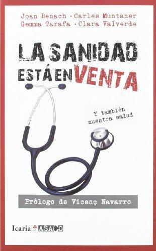 Sanidad Esta En Venta, La