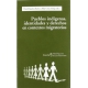 Pueblos Indigenas Identidades Y Derechos En Contextos Migratorios